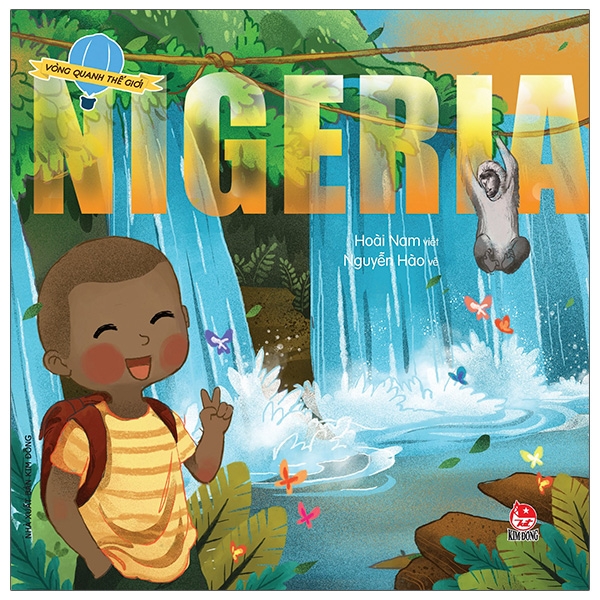Sách Vòng Quanh Thế Giới - Nigeria (Tái Bản 2022) - Nguyễn Hoa