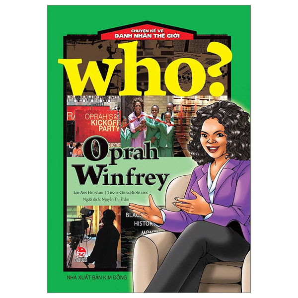 Who? Chuyện Kể Về Danh Nhân Thế Giới - Oprah Winfrey (Tái Bản 2026)