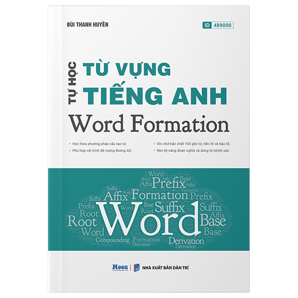Sách Tự Học Từ Vựng Tiếng Anh - Word Formation - Thanh Huyền