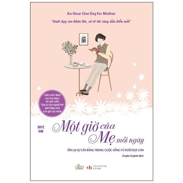 [Phiên chợ sách cũ] Một Giờ Của Mẹ Mỗi Ngày - Tìm Lại Sự Cân Bằng Trong Cuộc Sống Và Nuôi Dạy Con