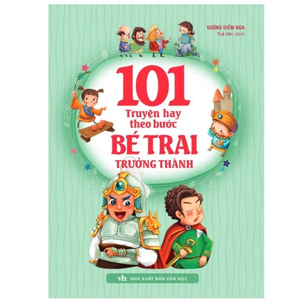 101 Truyện Hay Theo Bước Bé Trai Trưởng Thành (Tái Bản 2026)