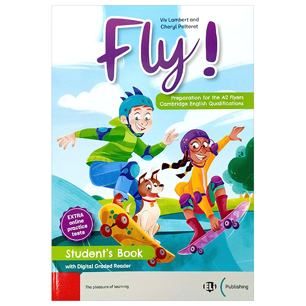 [Phiên chợ sách cũ] Fly! - Student's Book & Digital Book - Cambridge English Qualifications For Young Learners Exams