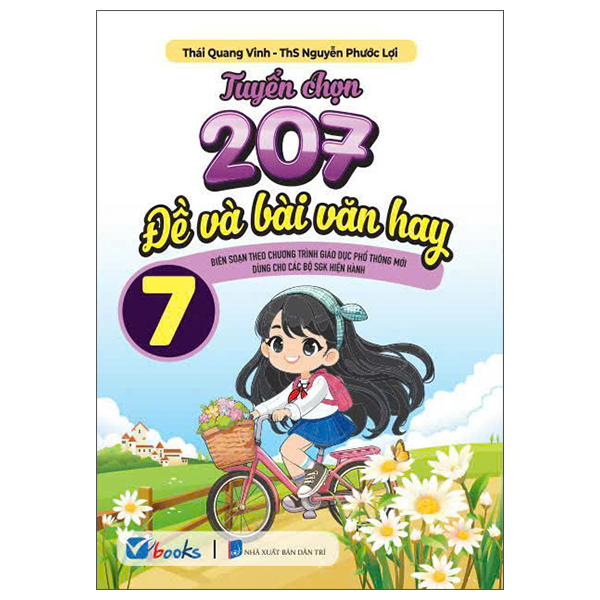 Sách Tuyển Chọn 207 Đề Và Bài Văn Hay 7 - Thái Quang Vinh