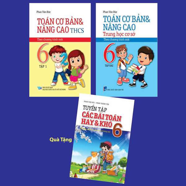 Sách Bộ Sách Toán Cơ Bản Và Nâng Cao Trung Học Cơ Sở 6 - Theo Chương T - Hồ Văn Trung