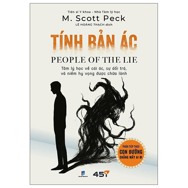 Tính Bản Ác - People Of The Lie - Tâm Lý Học Về Cái Ác, Sự Dối Trá Và Niềm Hy Vọng Được Chữa Lành