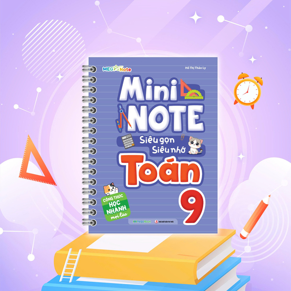 Sách Mini Note - Siêu Gọn, Siêu Nhớ Toán 9 - Hồ Thị Thảo Ly