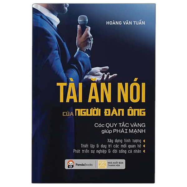 Sách Tài Ăn Nói Của Người Đàn Ông (Tái Bản 2025) - Hoàng Thân