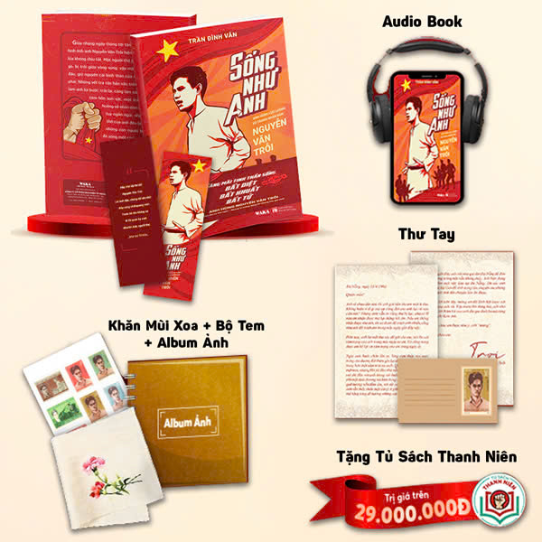 Sách Sống Như Anh - Anh Hùng Lực Lượng Vũ Trang Nhân Dân Nguyễn Văn Tr� - Vu Đình Đình