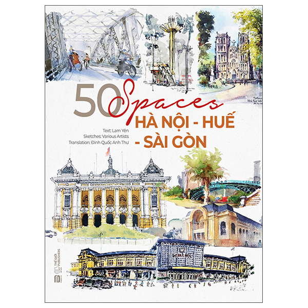 Sách 50 Spaces Hà Nội-Huế-Sài Gòn - Hà Yên