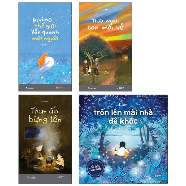 Combo Sách Của Lam - Đi Vòng Thế Giới Vẫn Quanh Một Người + Thưa Ngoại Con Mới Về + Than Ấm Bừng Lên + Trốn Lên Mái Nhà Để Khóc (Bộ 4 Cuốn)