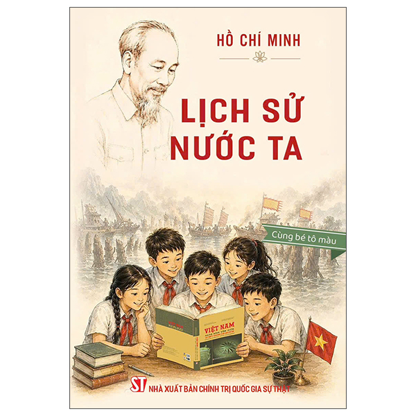 [Phiên chợ sách cũ] Lịch Sử Nước Ta - Cùng Bé Tô Màu
