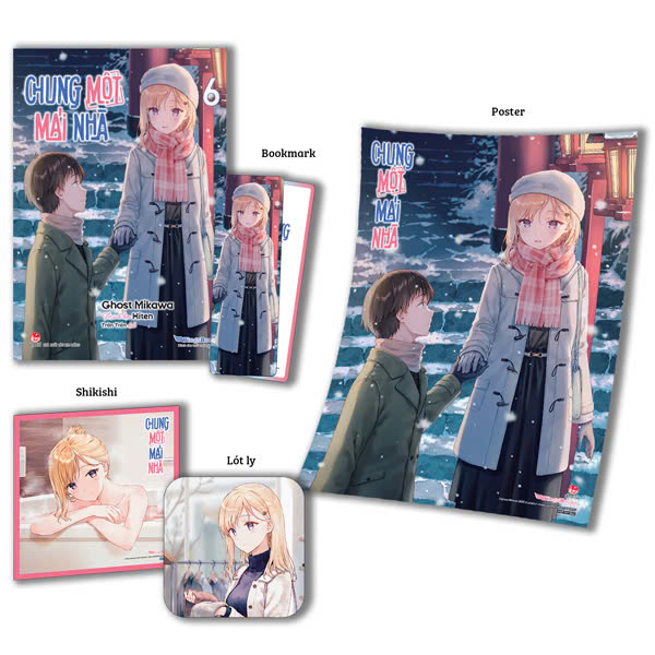 Chung Một Mái Nhà - Tập 6 - Bản Giới Hạn - Tặng Kèm Bookmark + Lót Ly + Shikishi + Poster