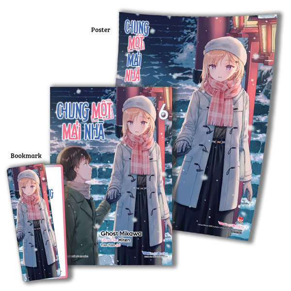 Chung Một Mái Nhà - Tập 6 - Tặng Kèm Bookmark + Poster