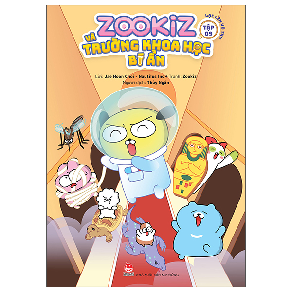 Sách Zookiz Và Trường Khoa Học Bí Ẩn - Tập 9 - Lạc Lên Vũ Trụ - Khoa Lê