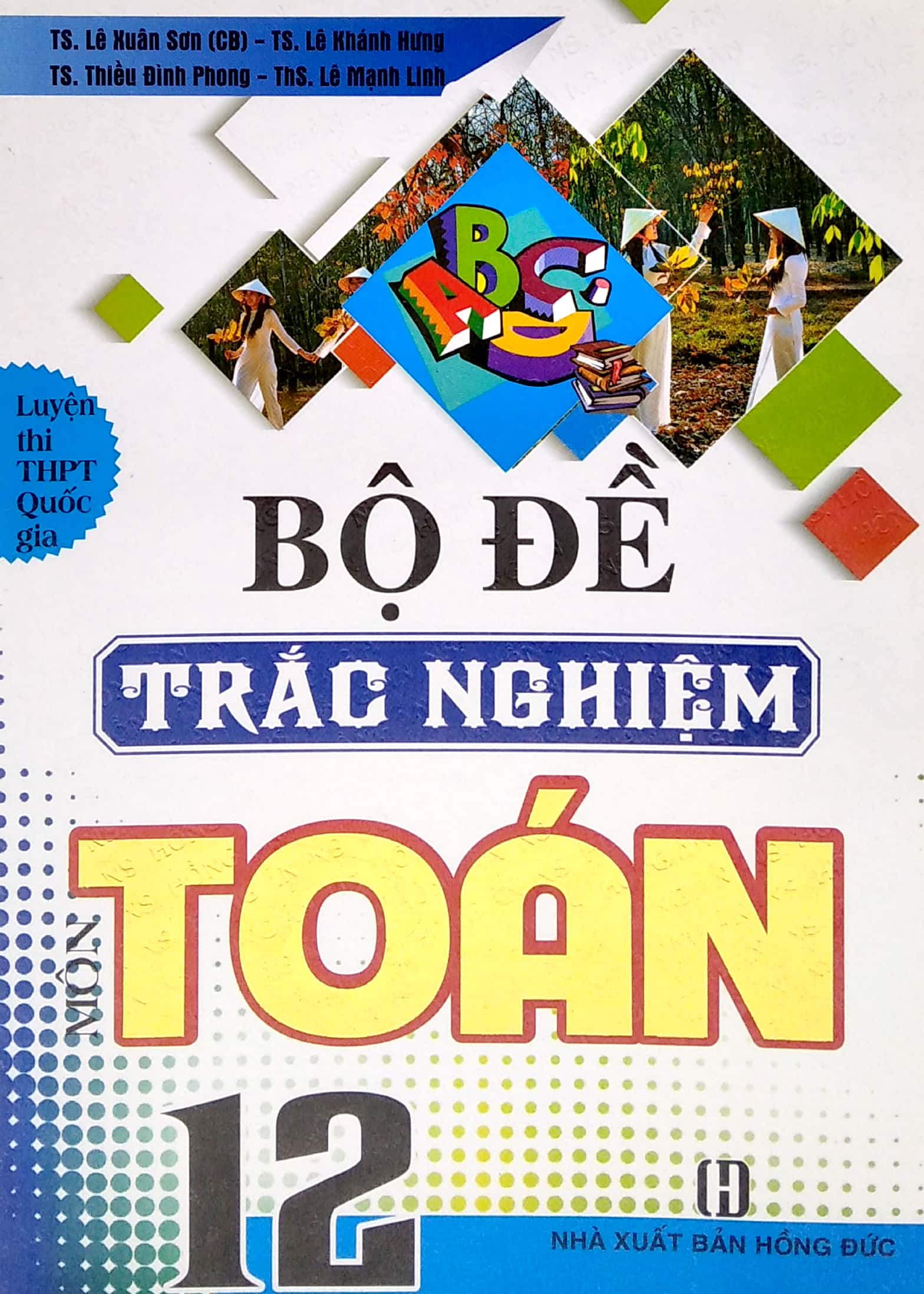 Tải sách Bộ Đề Trắc Nghiệm Môn Toán 12 PDF đọc ebook online, epub online, nghe sách nói audio miễn phí.