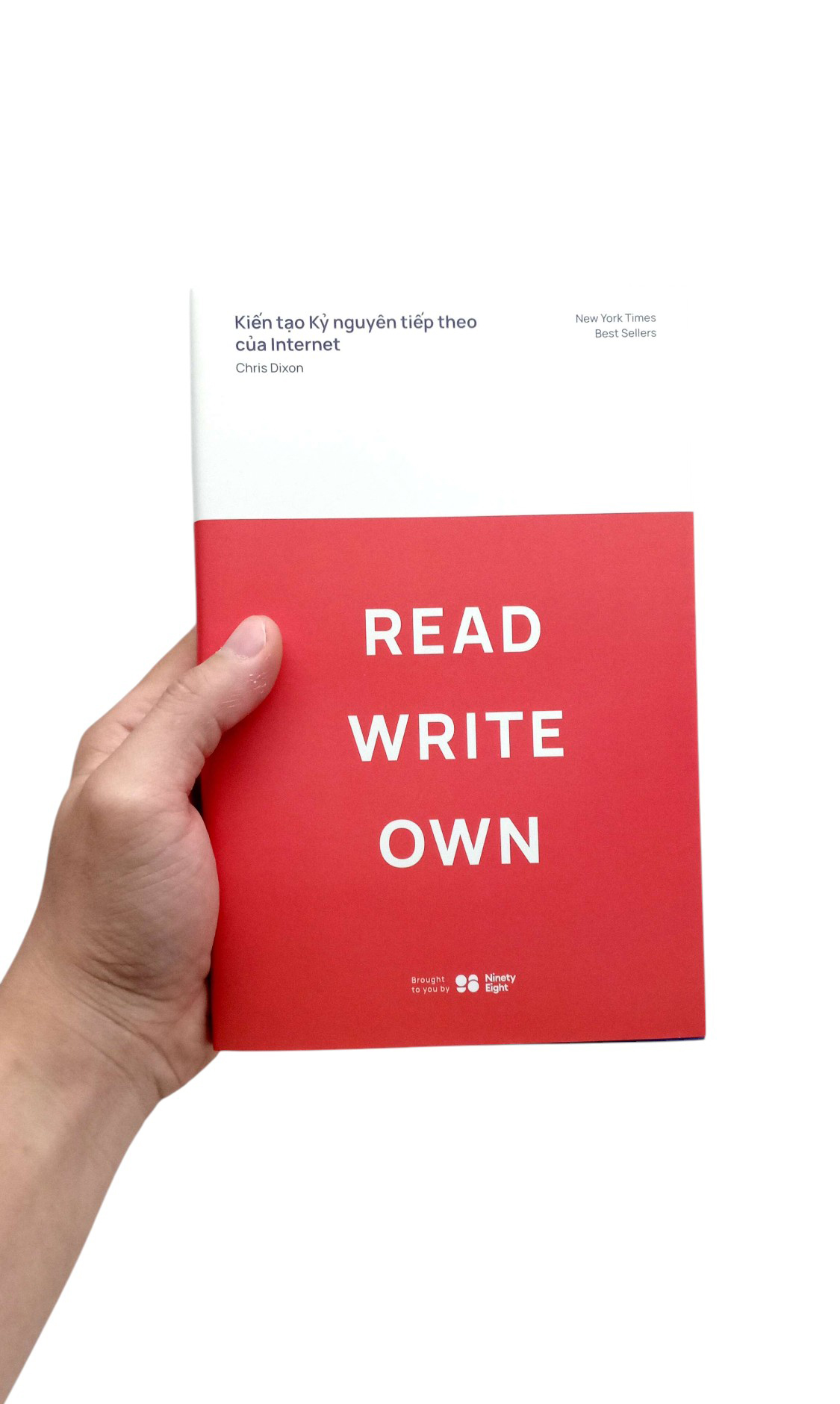 Sách Kiến Tạo Kỷ Nguyên Tiếp Theo Của Internet - Read Write Own - FAHASA.COM