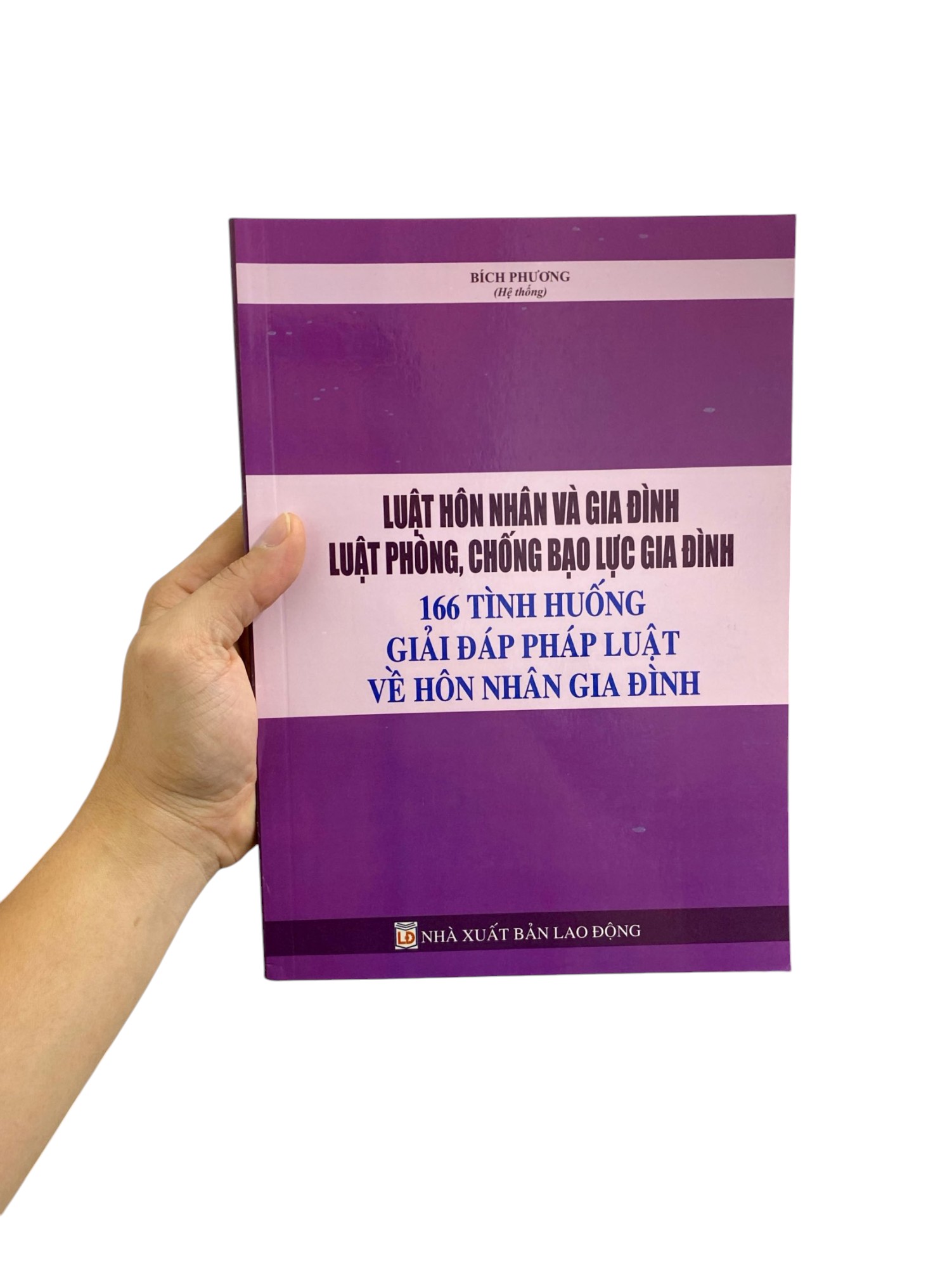 Luật Hôn Nhân Và Gia Đình, Luật Phòng, Chống Bạo Lực Gia Đình - 166 Tình Huống Giải Đáp Pháp Luật Về Hôn Nhân Gia Đình PDF Luật Hôn Nhân Và Gia Đình, Luật Phòng, Chống Bạo Lực Gia Đình - 166 Tình Huống Giải Đáp Pháp Luật Về Hôn Nhân Gia Đình PDF