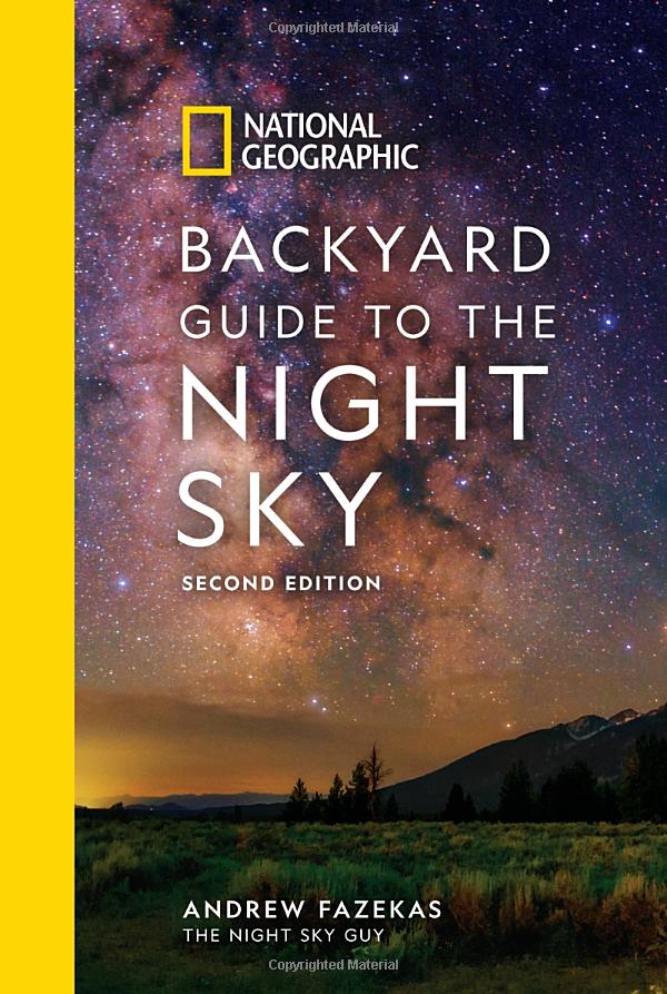 National Geographic Backyard Guide To The Night Sky - 2nd Edition - FAHASA.COM