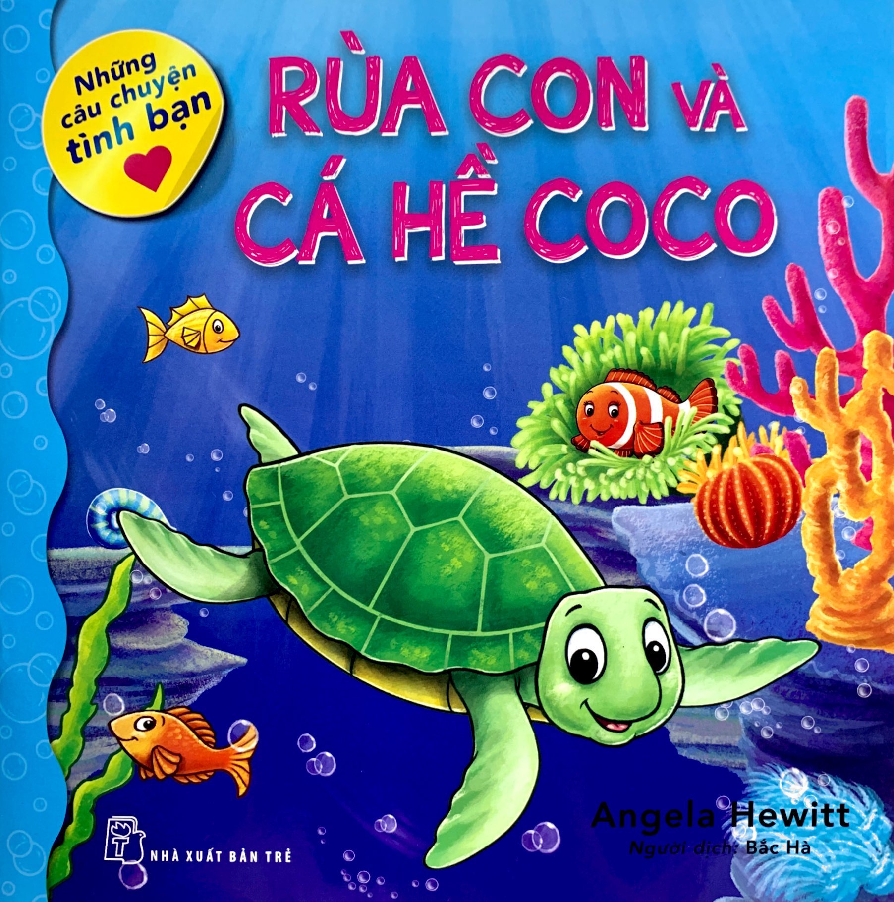 Sách Những Câu Chuyện Tình Bạn - Rùa Con Và Cá Hề Coco - FAHASA.COM